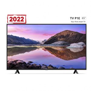 تلویزیون 65 اینچ 4K هوشمند شیائومی گلوبال مدل 65 mi TV P1E ساخت 2022